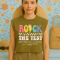 Funny Rock The Test Don't Stress Testing Day Teacher Student Garment-Dyed Women's Muscle Tee