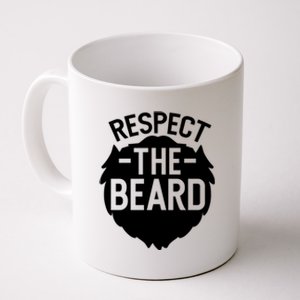 Funny Respect The Beard Funny Gift Coffee Mug