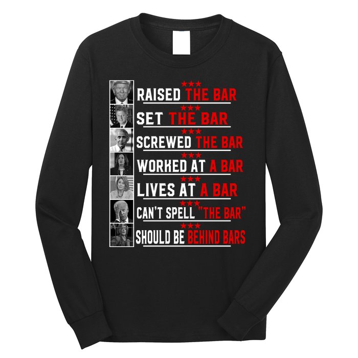 Funny Raised The Bar Pro Donald Trump Quote Long Sleeve Shirt