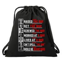 Funny Raised The Bar Pro Donald Trump Quote Drawstring Bag