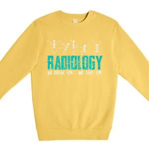 Funny Radiology Technician Xray Medical Radiologic Job Gift Premium Crewneck Sweatshirt