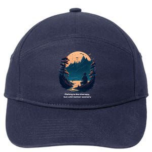 Fishing Relaxing Therapy Quote Meaningful Gift 7-Panel Snapback Hat