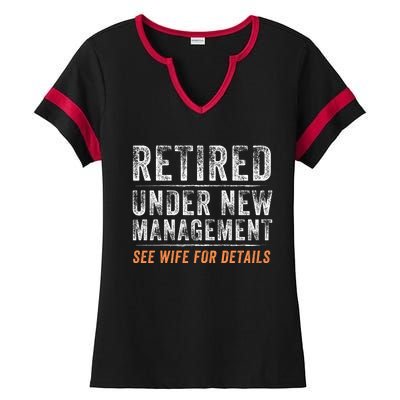 Funny Retired Under New Management See Wife For Details Ladies Halftime Notch Neck Tee