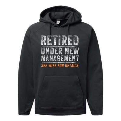 Funny Retired Under New Management See Wife For Details Performance Fleece Hoodie