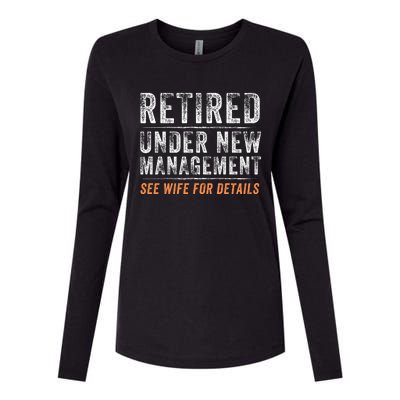 Funny Retired Under New Management See Wife For Details Womens Cotton Relaxed Long Sleeve T-Shirt