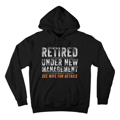 Funny Retired Under New Management See Wife For Details Hoodie