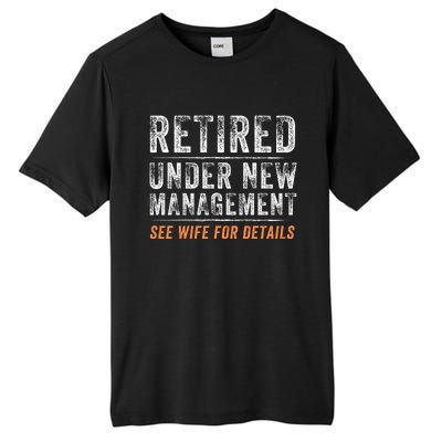 Funny Retired Under New Management See Wife For Details Tall Fusion ChromaSoft Performance T-Shirt