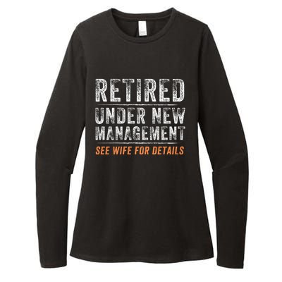 Funny Retired Under New Management See Wife For Details Womens CVC Long Sleeve Shirt