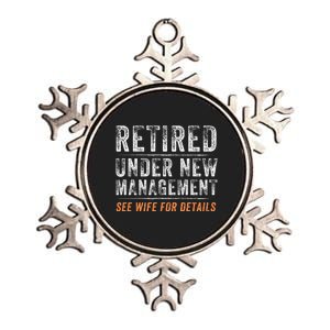 Funny Retired Under New Management See Wife For Details Metallic Star Ornament