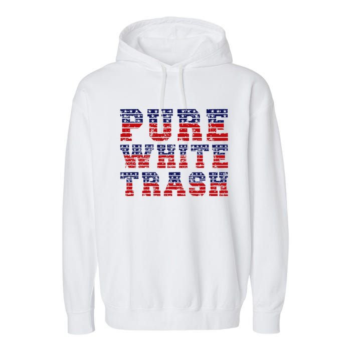 Funny Redneck Usa American Flag Pure White Trash Garment-Dyed Fleece Hoodie