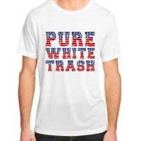 Funny Redneck Usa American Flag Pure White Trash Adult ChromaSoft Performance T-Shirt