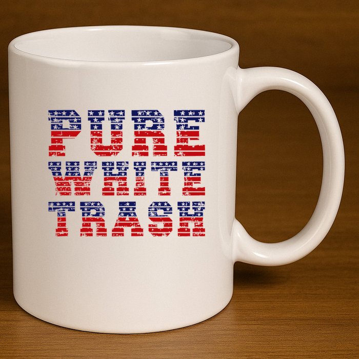 Funny Redneck Usa American Flag Pure White Trash 11oz C Handle Ceramic Mug