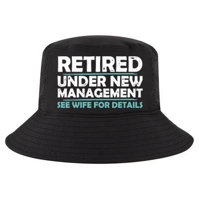Funny Retired Under New Management Retirement Cool Comfort Performance Bucket Hat