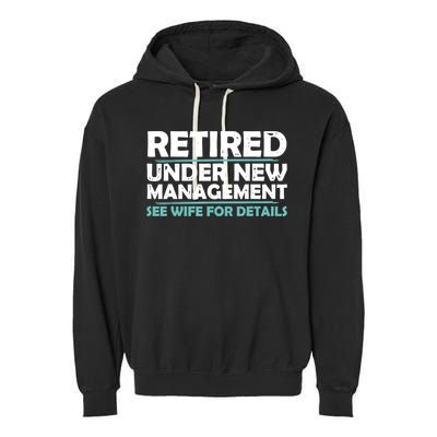 Funny Retired Under New Management Retirement Garment-Dyed Fleece Hoodie