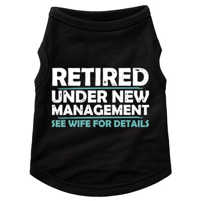Funny Retired Under New Management Retirement Doggie Tank
