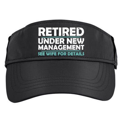 Funny Retired Under New Management Retirement Adult Drive Performance Visor
