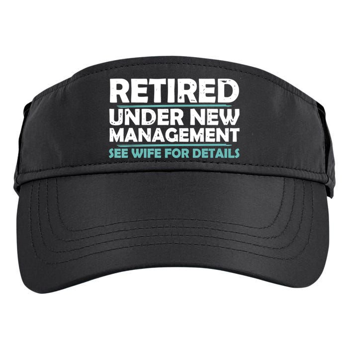 Funny Retired Under New Management Retirement Adult Drive Performance Visor