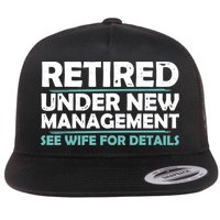 Funny Retired Under New Management Retirement Flat Bill Trucker Hat
