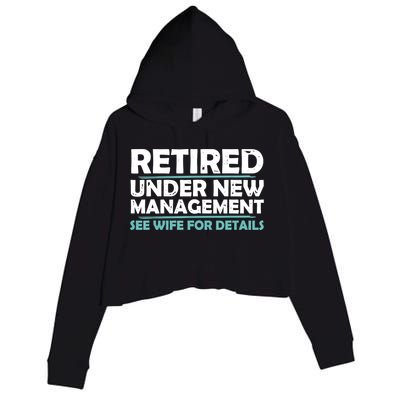Funny Retired Under New Management Retirement Crop Fleece Hoodie