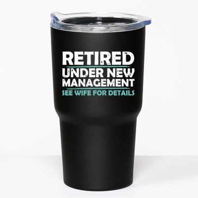 Funny Retired Under New Management Retirement Tumbler