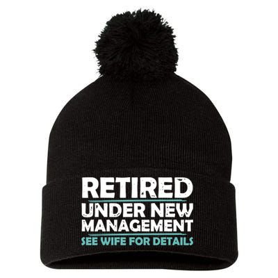 Funny Retired Under New Management Retirement Pom Pom 12in Knit Beanie