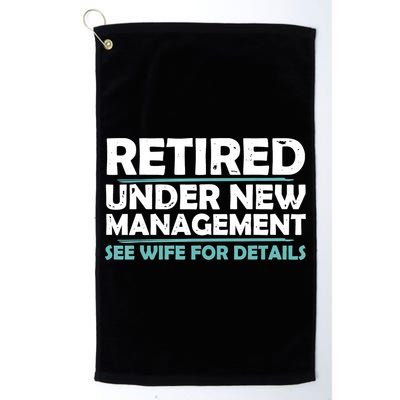 Funny Retired Under New Management Retirement Golf Towel