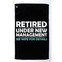 Funny Retired Under New Management Retirement Golf Towel