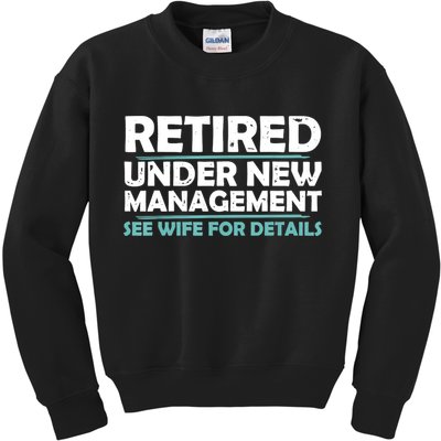 Funny Retired Under New Management Retirement Kids Sweatshirt