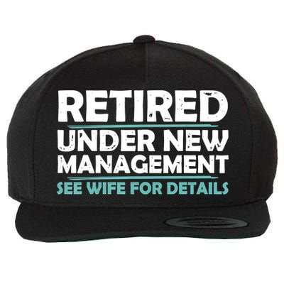 Funny Retired Under New Management Retirement Wool Snapback Cap