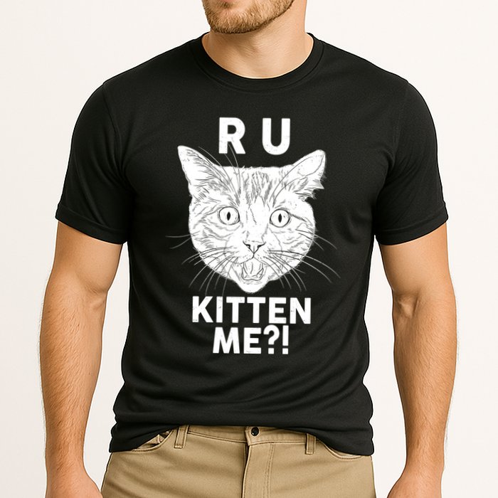 Funny R U Kitten Me Are You Kidding Me Cat Cooling Performance Crew T-Shirt