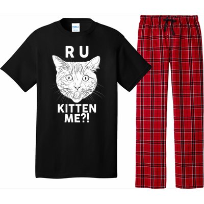 Funny R U Kitten Me Are You Kidding Me Cat Pajama Set