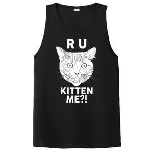 Funny R U Kitten Me Are You Kidding Me Cat PosiCharge Competitor Tank