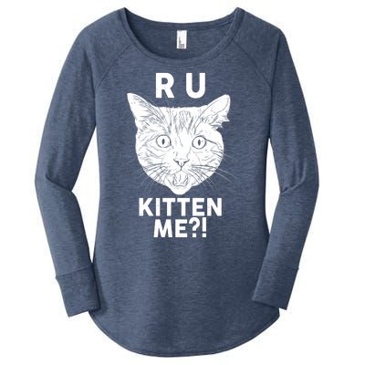 Funny R U Kitten Me Are You Kidding Me Cat Women's Perfect Tri Tunic Long Sleeve Shirt