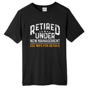 Funny Reitret Under New Managet Retiring Retired Tall Fusion ChromaSoft Performance T-Shirt