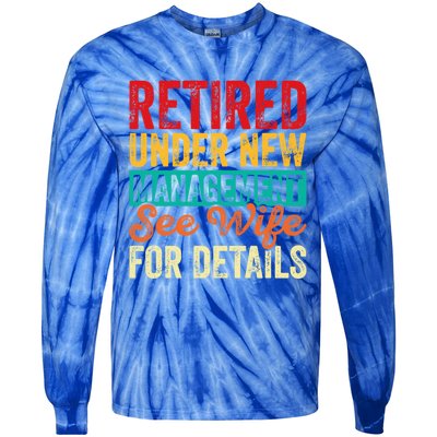 Funny Retired Under New Aget See Wife For Details Gift Tie-Dye Long Sleeve Shirt