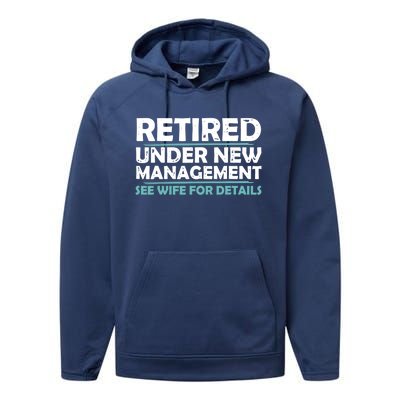 Funny Retired Under New Management Retirement Dad Performance Fleece Hoodie