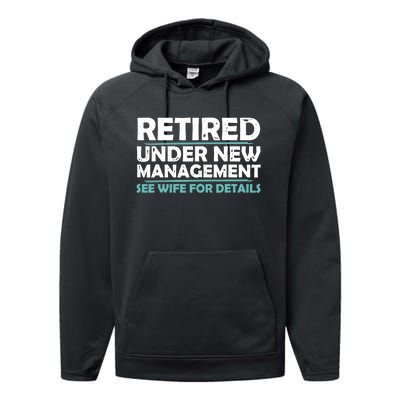 Funny Retired Under New Management Retirement Dad Performance Fleece Hoodie