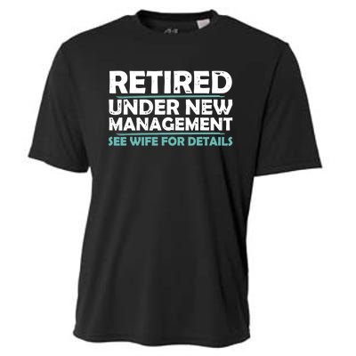 Funny Retired Under New Management Retirement Dad Cooling Performance Crew T-Shirt