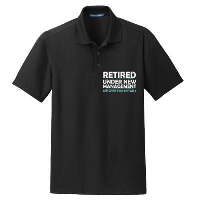 Funny Retired Under New Management Retirement Dad Dry Zone Grid Polo