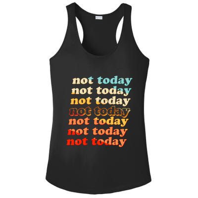 Funny Retro Vintage Not Today Ladies PosiCharge Competitor Racerback Tank
