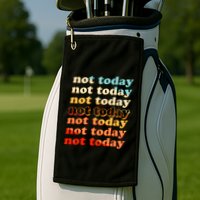 Funny Retro Vintage Not Today Golf Towel