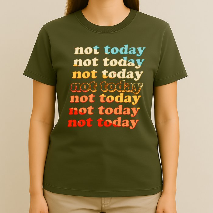 Funny Retro Vintage Not Today T-Shirt