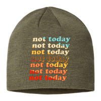 Funny Retro Vintage Not Today Sustainable Beanie