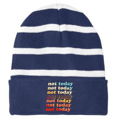 Funny Retro Vintage Not Today Striped Beanie with Solid Band