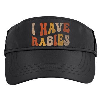 Funny Retro Vintage I Have Rabies I Have Rabies Adult Drive Performance Visor
