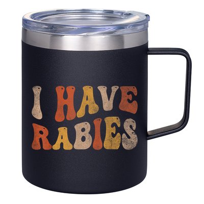 Funny Retro Vintage I Have Rabies I Have Rabies 12oz Stainless Steel Coffee Mug