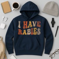 Funny Retro Vintage I Have Rabies I Have Rabies Hoodie