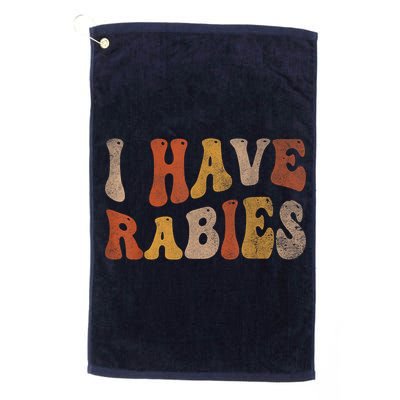 Funny Retro Vintage I Have Rabies I Have Rabies Golf Towel