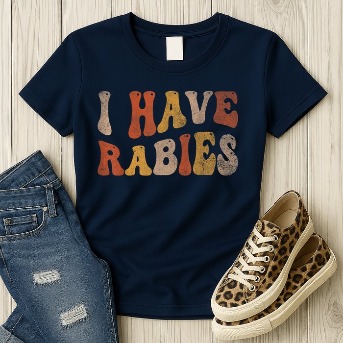 Funny Retro Vintage I Have Rabies I Have Rabies Womens T-Shirt