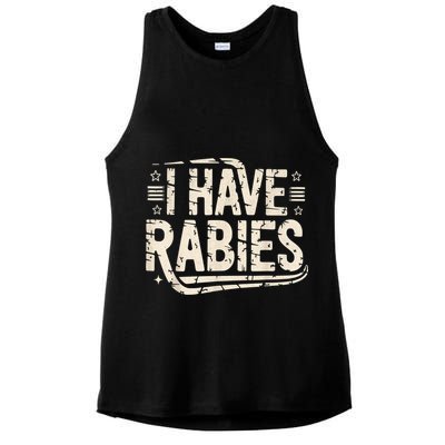 Funny Retro Vintage I Have Rabies I Have Rabies Essential Ladies PosiCharge Tri-Blend Wicking Tank